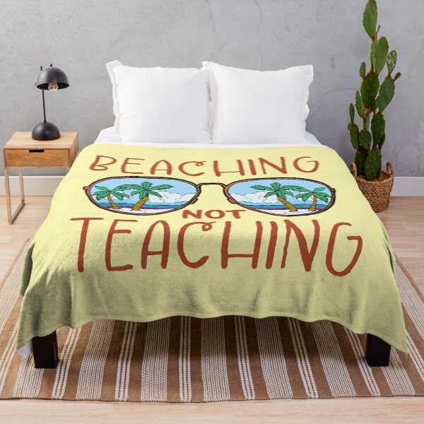 Item preview, Beaching not Teaching designed and sold by FanaticTee.