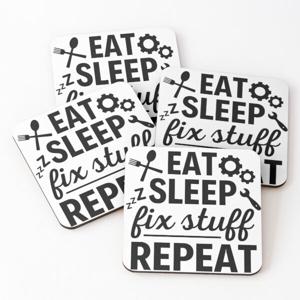 Item preview, Eat Sleep Fix Stuff Repeat | Funny Repairman Sayings designed and sold by chetan786.