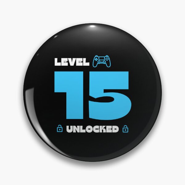 Item preview, Level 15 unlocked , Gamer Birthday designed and sold by ShawnDzign.