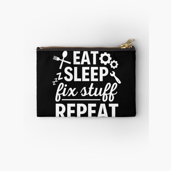 Item preview, Eat Sleep Fix Stuff Repeat | Funny Repairman Sayings designed and sold by chetan786.