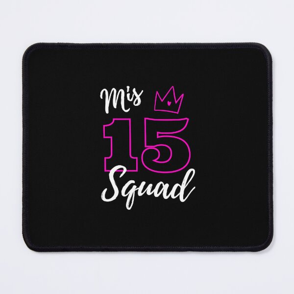 Item preview, Mis 15 Squad designed and sold by ShawnDzign.
