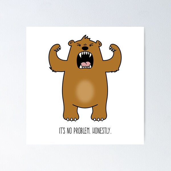 Item preview, No Problem Bear designed and sold by gerryhaze.