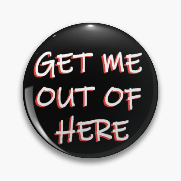 Item preview, get me out of here designed and sold by whatthehaxx.