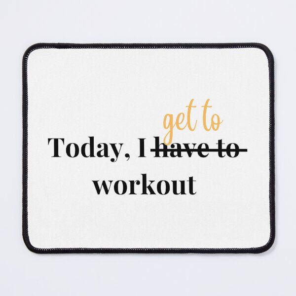 Item preview, Today, I get to workout designed and sold by Pea Fitness.