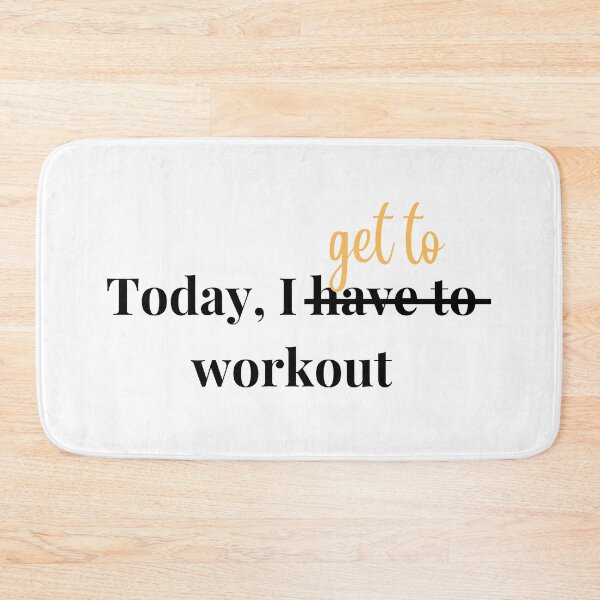 Item preview, Today, I get to workout designed and sold by Pea Fitness.