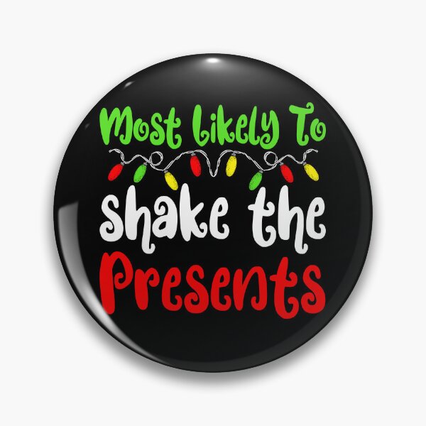 Artikelvorschau, Most Likely To Christmas Shake The Presents Family Christmas Gear entworfen und verkauft von DynamicDesign.