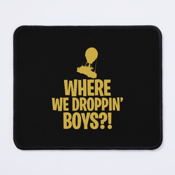 Item preview, Where We Dropping Boys designed and sold by ernacabawilkie.