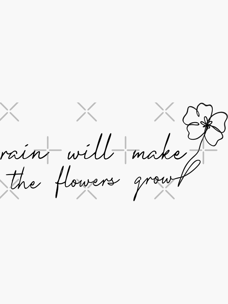 "Rain will make the flowers grow Les Mis" Sticker by aimeetregunno