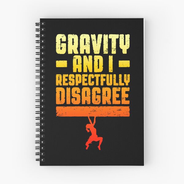 Item preview, Gravity And I Respectfully Disagree Bouldering Climber Girl designed and sold by GrandeDuc.