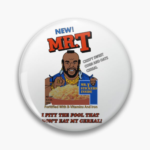Item preview, I Pity The Fool That Don_t Eat My Cereal! designed and sold by Charlotte-Ca.