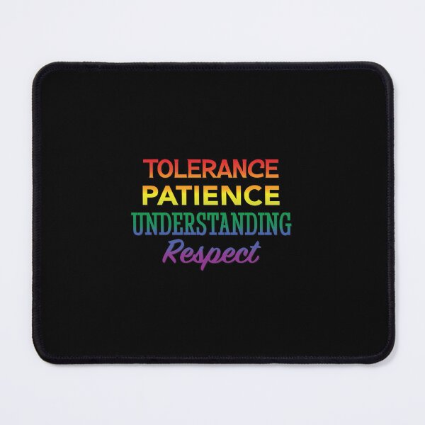 Item preview, 'Tolerance Patience Understanding Respect' (Black) designed and sold by The Button Gal.