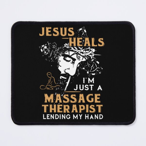 Item preview, Jesus Heals I'm Just A Massage Therapist designed and sold by aryagiri.