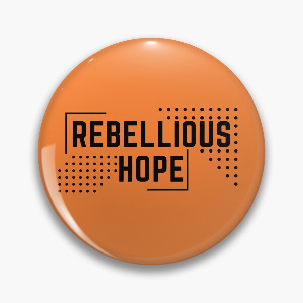Item preview, Rebellious Quote, rebellious hope designed and sold by GaliaTati.