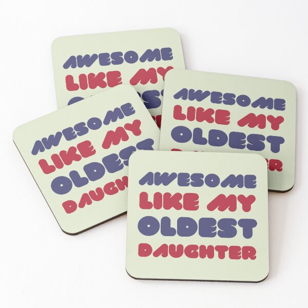 Item preview, Awesome Like My Oldest Daughter designed and sold by RedTomasB.