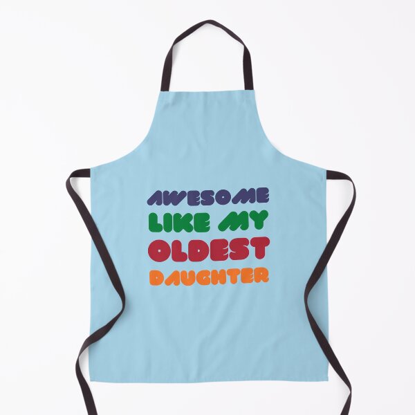 Item preview, Awesome Like My Oldest Daughter designed and sold by RedTomasB.