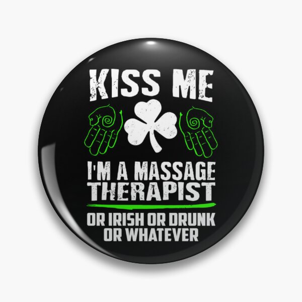 Item preview, Kiss Me Irish Massage Therapist designed and sold by aryagiri.