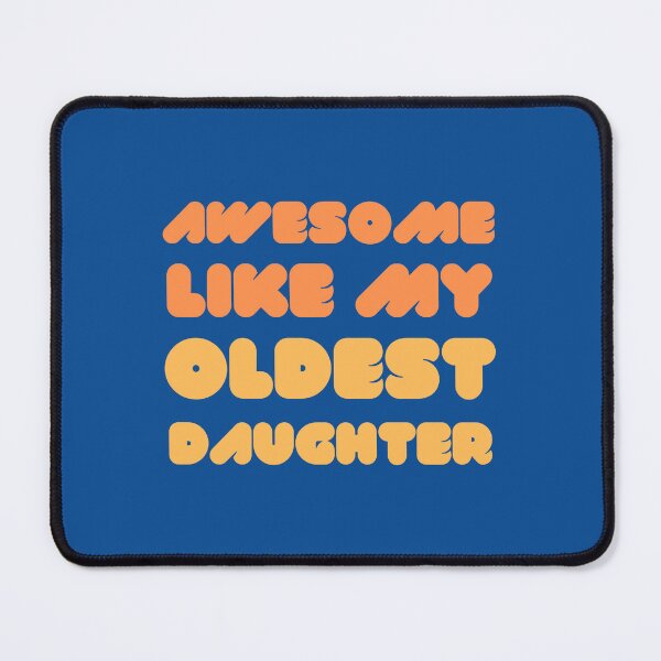 Item preview, Awesome Like My Oldest Daughter designed and sold by RedTomasB.