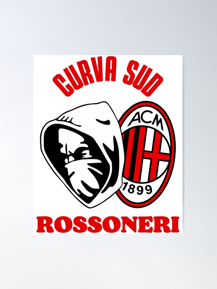 Curva sud and Rossoneri ac milan  Poster for Sale by FootballJerseys
