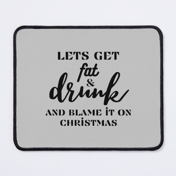 Item preview, Blame it on Christmas - Funny Christmas Holiday drunken Quotes   designed and sold by clothingstoreJK.