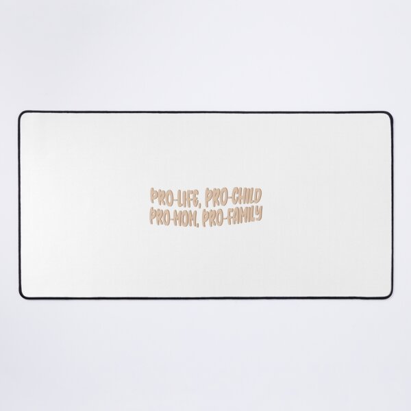 Item preview, Pro-Life, Pro-Child  Pro-Mom, Pro-Family designed and sold by brezymcfezy.