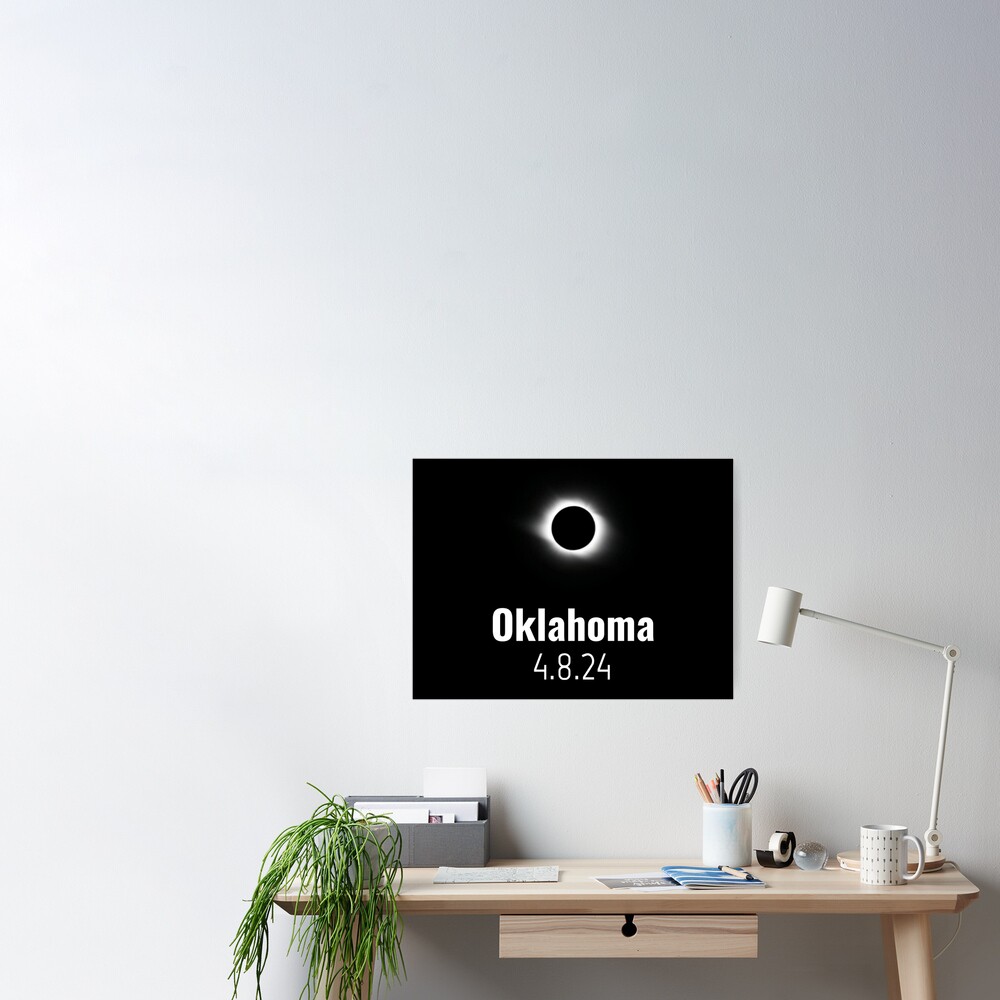 "Total Solar Eclipse 2024 Oklahoma" Poster for Sale by miles854 Redbubble