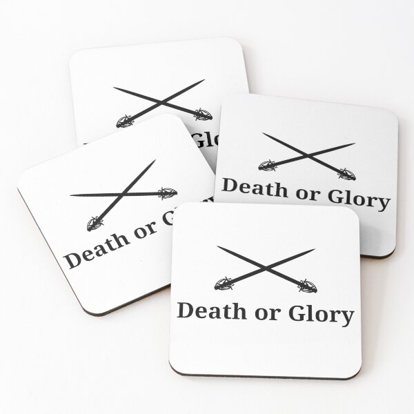 Item preview, Death or Glory designed and sold by FordeMA.