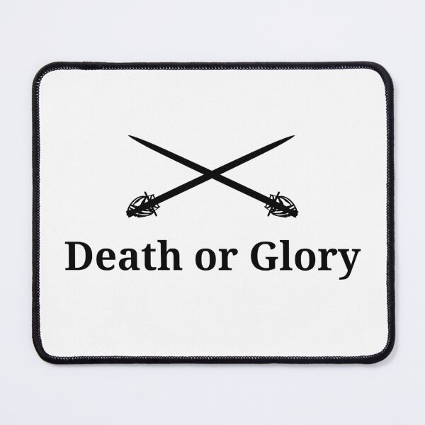 Item preview, Death or Glory designed and sold by FordeMA.