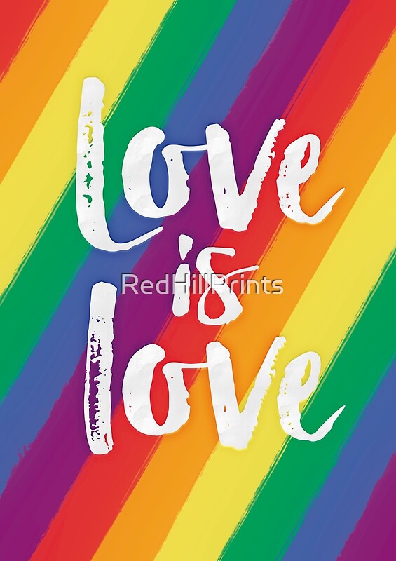  Love  is love  Rainbow flag pride Art Prints by 