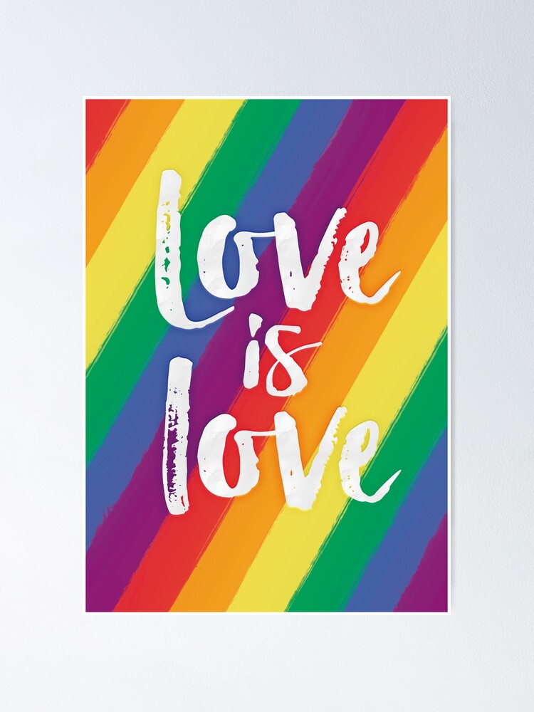 Poster, Love is love - Rainbow flag pride and equality designed and sold by RedHillPrints