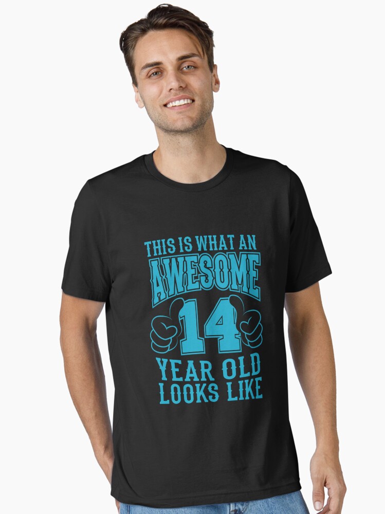 14th Birthday Gift T-Shirt Awesome 14 Year Old 14th Birthday Gift T-Shirt Awesome 14 Year Old