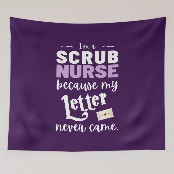 Item preview, I'm a scrub nurse because my Letter never came designed and sold by KlaraMacinka.