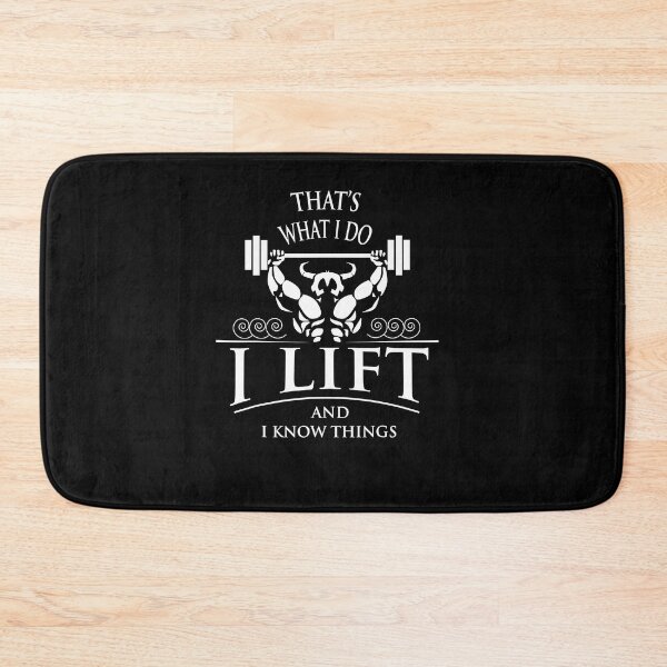 Item preview, That's What I Do I Lift & I Know Things Funny Quote designed and sold by edensmr.