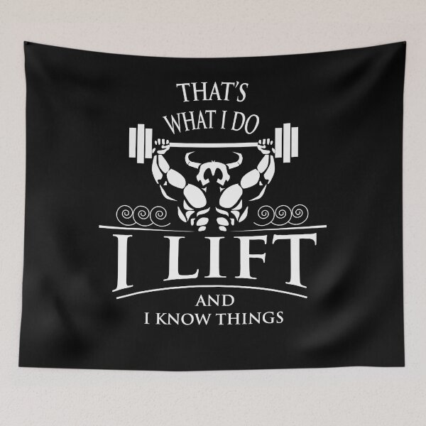 Item preview, That's What I Do I Lift & I Know Things Funny Quote designed and sold by edensmr.