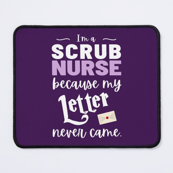 Item preview, I'm a scrub nurse because my Letter never came designed and sold by KlaraMacinka.