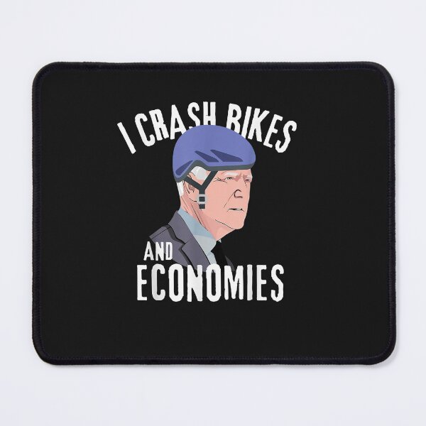 Item preview, I Crash Bikes and Economies Joe Biden Falling off bike designed and sold by Lynette1241.
