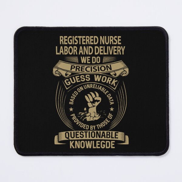 Item preview, Registered Nurse Labor And Delivery T Shirt - We Do Precision Gift Item Tee designed and sold by watkinsmat.