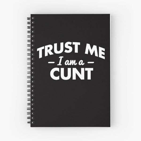 Item preview, Trust Me I Am A Cunt  designed and sold by JodieRilenge.