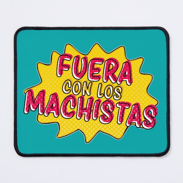 Item preview, Fuera con Machistas designed and sold by XicaCo.