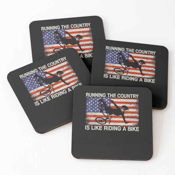 Item preview, Running The Country Is Like Riding A Bike Funny Ridin' designed and sold by Lynette1241.