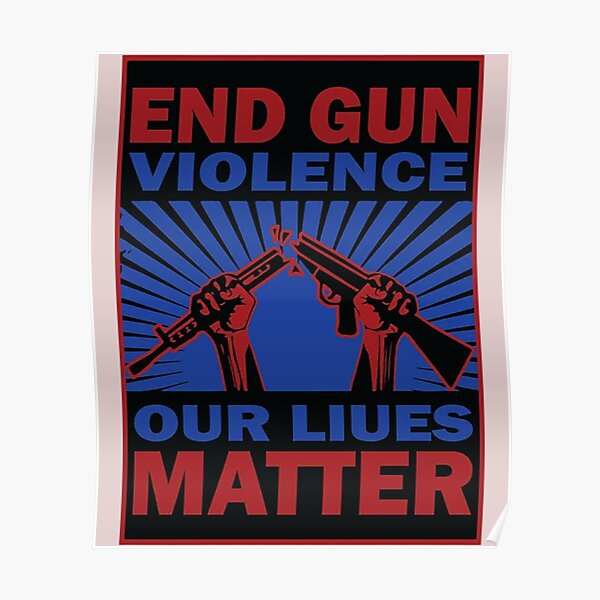 "pro gun control " Poster for Sale by 6Offenback Redbubble