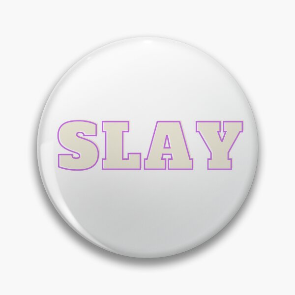 Item preview, Slay designed and sold by UnicornTrinity.