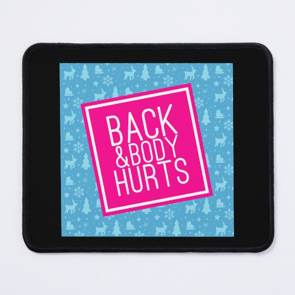 Item preview, back and body hurts designed and sold by PolyPlay.