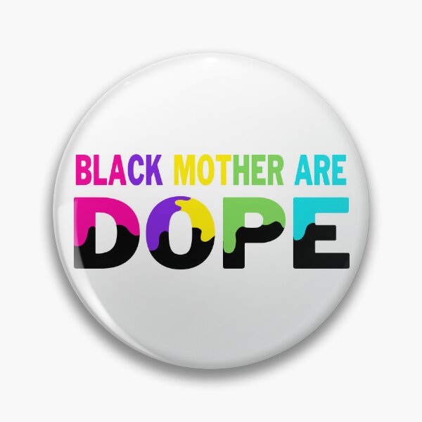 Item preview, Black Mother Are Dope, Black Girl Magic, Gift for mom. designed and sold by Sarocha Kaewsanod.