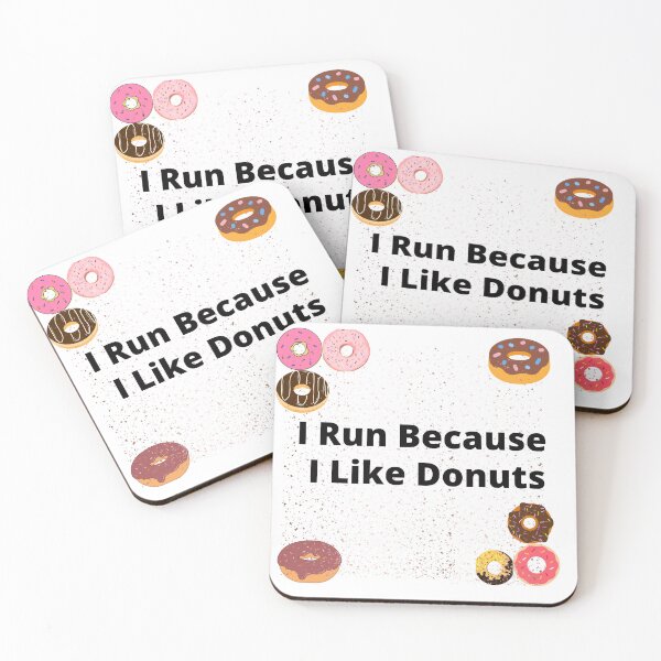 Item preview, I Run Because I Like Donuts designed and sold by Soft Strength Studio.
