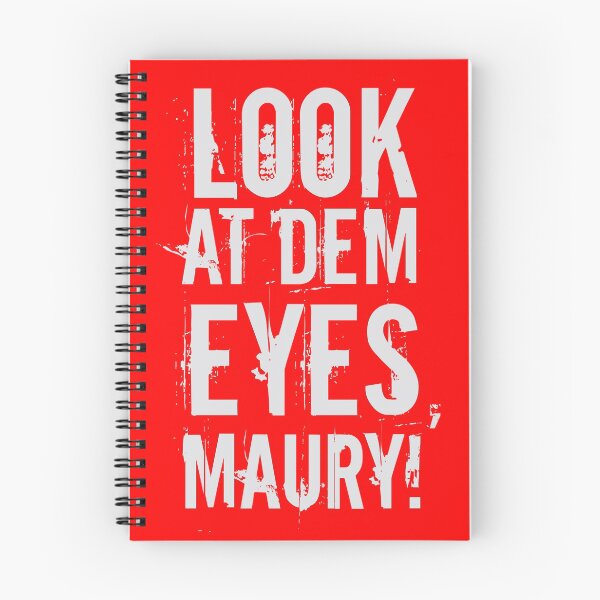 Item preview, look at dem eyes, maury! designed and sold by ak4e.