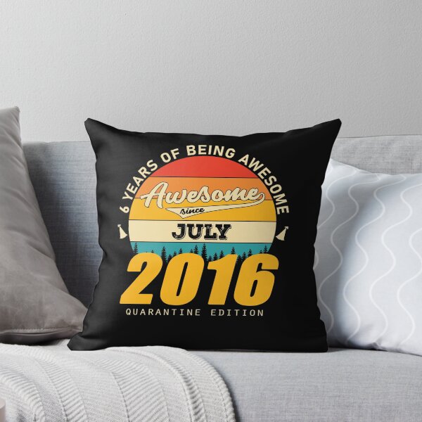 Item preview, 2016 Quarantine Edition July 6 Years Of Being Awesome designed and sold by GreenFarm2022.