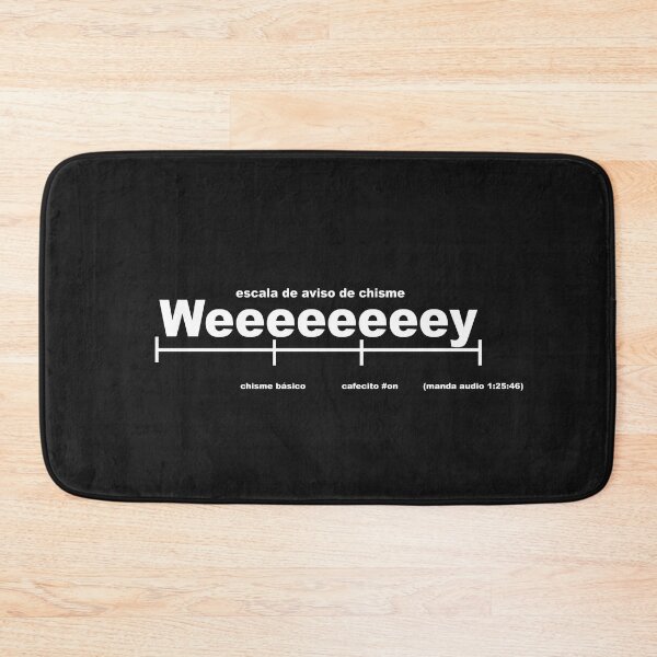 Item preview, Escala De Aviso De Chisme Weeeeeeeey designed and sold by Deborah-Jones.
