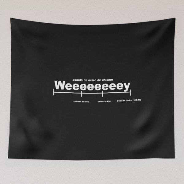 Item preview, Escala De Aviso De Chisme Weeeeeeeey designed and sold by Deborah-Jones.