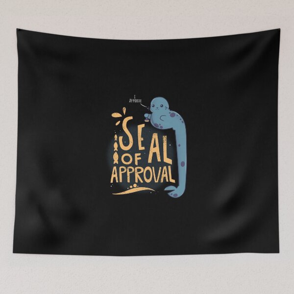 Item preview, Seal of Approval, Funny Seal, Pun Shirts, Funny Animal, Funny saying, Aquatic Design designed and sold by Mossysplashart.
