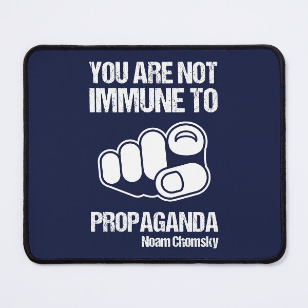 Item preview, You Are Not Immune To Propaganda designed and sold by TashaVector.